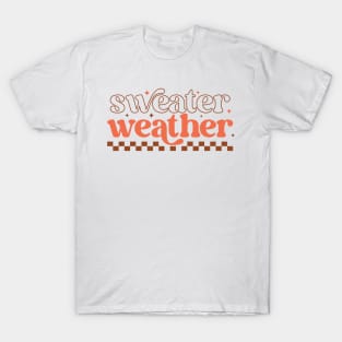 Sweater Weather T-Shirt